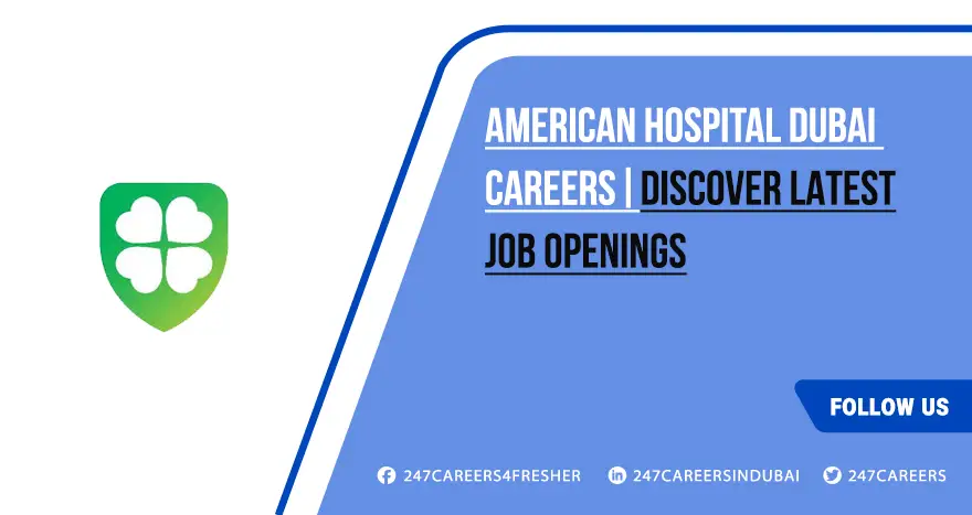 American Hospital Dubai Careers