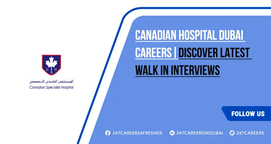 Canadian Hospital Dubai Careers