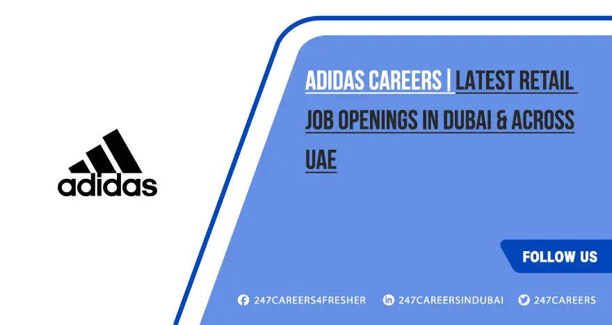 Adidas Careers in Dubai Across UAE Remote Opportunities