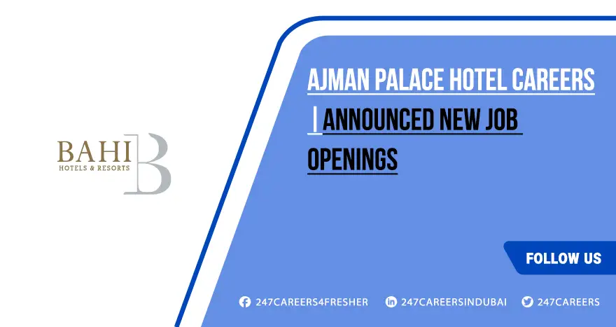 Ajman Palace Hotel Careers