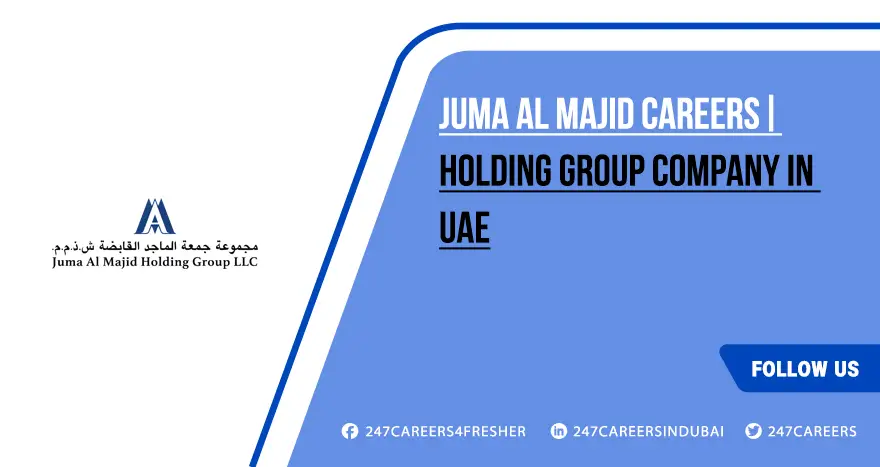 Juma Al Majid Careers