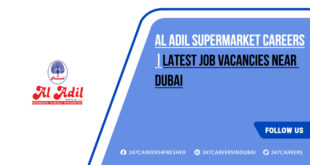 Al Adil Supermarket Careers