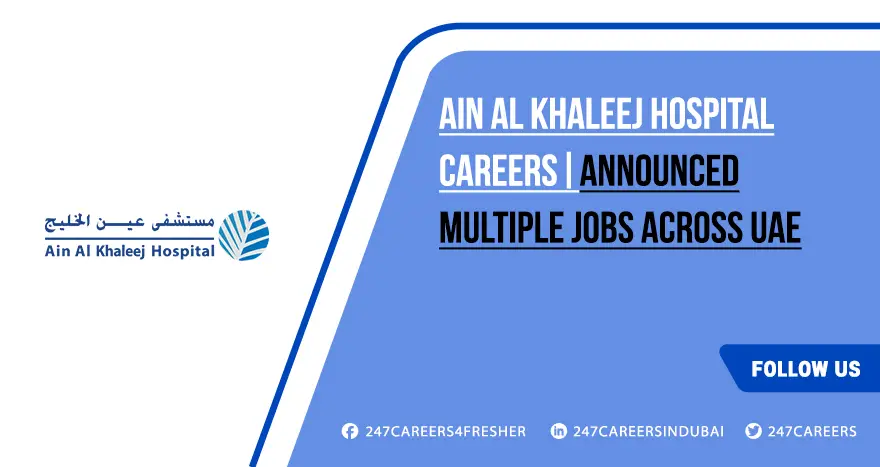 Ain Al Khaleej Hospital Careers