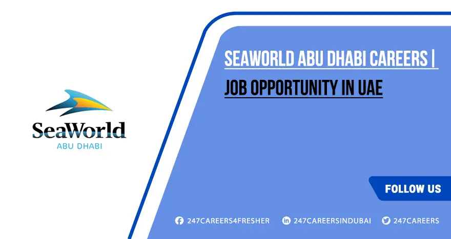 Seaworld Abu Dhabi Careers