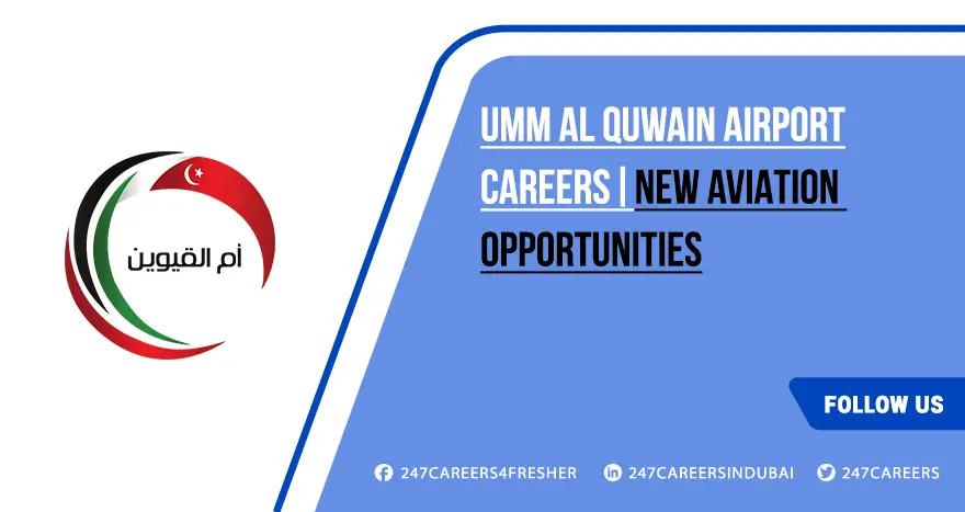 Umm Al Quwain Airport Careers